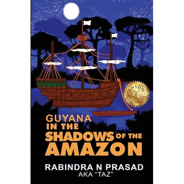Guyana in the Shadows of the Amazon