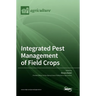 Integrated Pest Management of Field Crops
