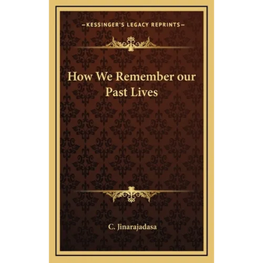 How We Remember our Past Lives