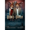 The Books & Braun Dossier