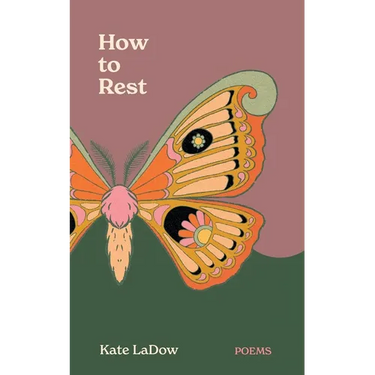 How to Rest: Poems