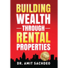 Building Wealth through Rental Properties: A Beginner's Guide to Real Estate Investing