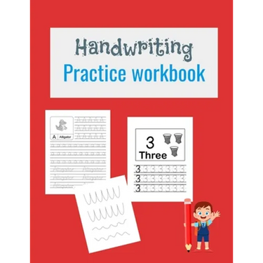 Handwriting Practice Workbook: Tracing Letters, Numbers, Shapes and Lines - 140 Practice Pages - Workbook for Preschool, Kindergarten, and Kids Ages 3