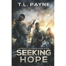 Seeking Hope: A Post Apocalyptic EMP Survival Thriller