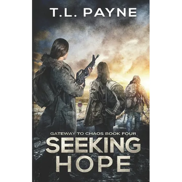 Seeking Hope: A Post Apocalyptic EMP Survival Thriller