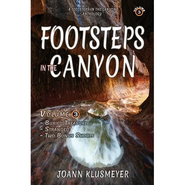 Buried Treasure and Stranded: A Footsteps in the Canyon Anthology