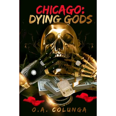 Chicago Dying Gods