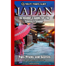Japan: An Insider's Guide for the Savvy Traveler