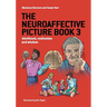 The Neuroaffective Picture Book 3: Adulthood, realization and wisdom