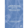 Language and Cultural Practices in Communities and Schools: Bridging Learning for Students from Non-Dominant Groups