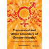 Transsexual and Other Disorders of Gender Identity: A Practical Guide to Management