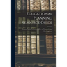 Educational Planning Resource Guide
