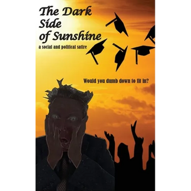 The Dark Side of Sunshine