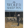The Wolf in the Sheep Pen
