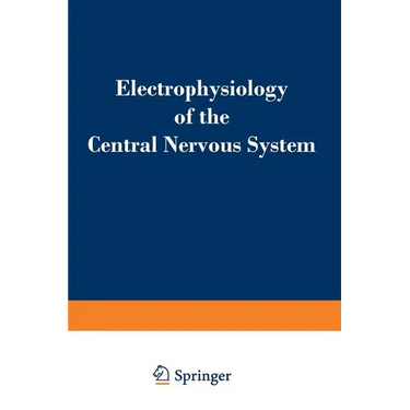Electrophysiology of the Central Nervous System