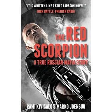 The Red Scorpion: A True Russian Mafia Story