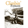 Climbin' Fences