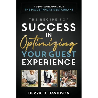 The Recipe for Success in Optimizing Your Guest Experience: Required Reading for the Modern-Day Restaurant