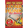 Honk Honk, My Darling: A Rex Koko, Private Clown Mystery