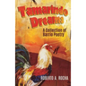 Tamarindo Dreams: A Collection of Barrio Poetry