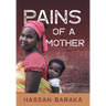 Pains of a Mother