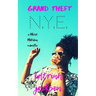 Grand Theft N.Y.E.