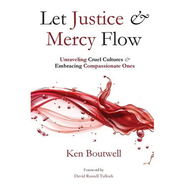 Let Justice and Mercy Flow