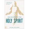 100 Days with the Holy Spirit: A Devotional for Loving Intimacy with Jesus