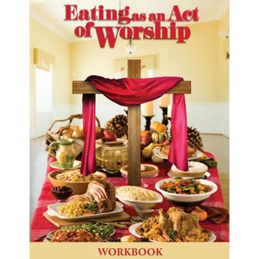 Eating as an Act of Worship