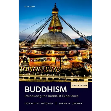 Buddhism: Introducing the Buddhist Experience