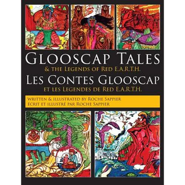 Glooscap Tales: & the Legends of Red E.A.R.T.H.