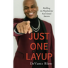 Just One Layup: Building the Playbook for Real Estate Success