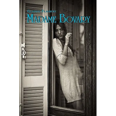 French Classics in French and English: Madame Bovary by Gustave Flaubert (Dual-Language Book)