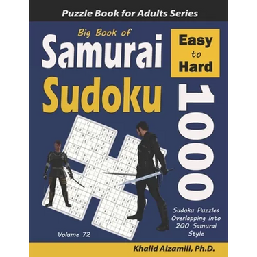 Big Book of Samurai Sudoku: 1000 Easy to Hard Sudoku Puzzles Overlapping into 200 Samurai Style