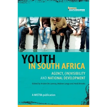 Youth In South Africa: (in)visibility and national development