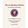 The Act Resilient Method: From Trauma to Transformation