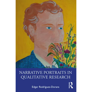 Narrative Portraits in Qualitative Research