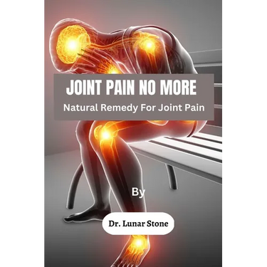 Joint Pain No More: Natural Remedy For Joint Pain