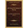Life Notes Of Charles B. Murray: Journalist And Statistician (1915)