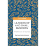 Leadership and Small Business: The Power of Stories