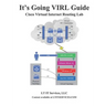 It's Going Virl Guide: Cisco Virl Lab Training