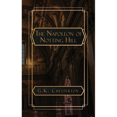 The Napoleon of Notting Hill