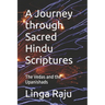 A Journey through Sacred Hindu Scriptures: The Vedas and the Upanishads