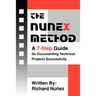The NuneX Method: A 7-Step Guide for Documenting Technical Projects Successfully