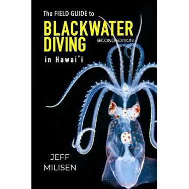 The Field Guide to Blackwater Diving in Hawaii