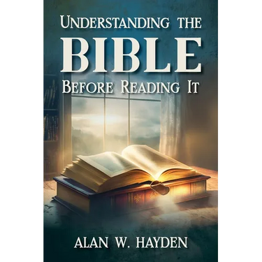 Understanding the Bible Before Reading It