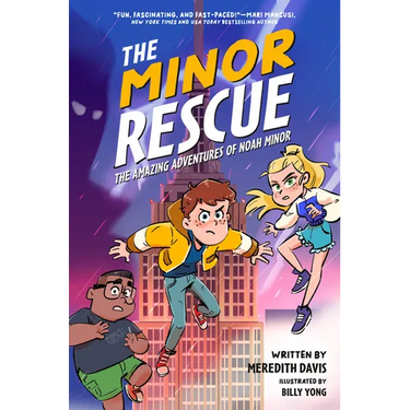 The Minor Rescue: The Amazing Adventures of Noah Minor, Book 2