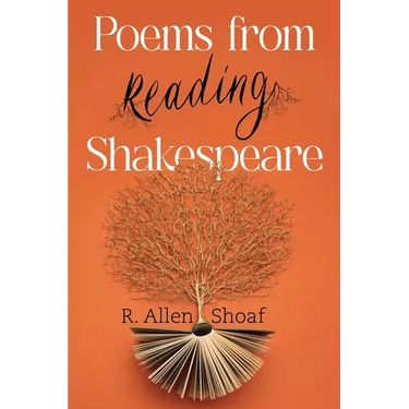 Poems from Reading Shakespeare