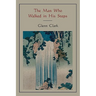 The Man Who Walked in His Steps