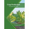 Crop Production: Growth and Yield